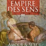 UN EMPIRE DES SENS. AMOUR & SEXE À ROME, UN JOUR DE L’AN 115